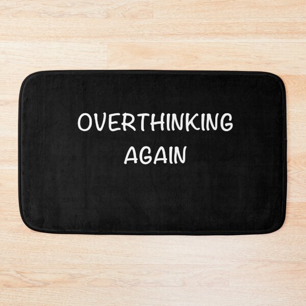 Item preview, Overthinking again designed and sold by Maryart8.