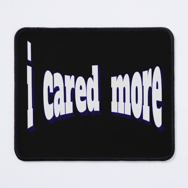 Item preview, I Cared More - Empathic Typography Design designed and sold by HALYNA070824.