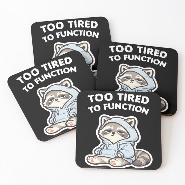 Item preview, Too Tired To Function Racoon – Funny Lazy Burnout Meme designed and sold by Ladys-Gents.