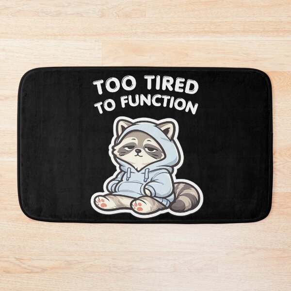 Item preview, Too Tired To Function Racoon – Funny Lazy Burnout Meme designed and sold by Ladys-Gents.