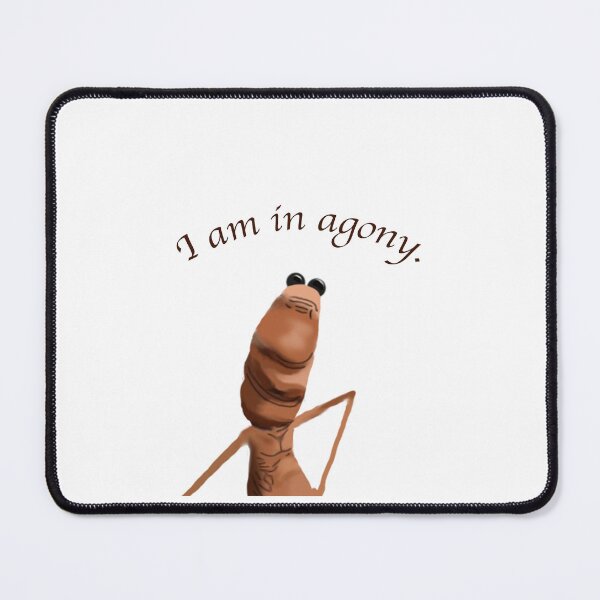Item preview, marcus the worm – “I am in agony” funny worm meme sticker – relatable dark humor design designed and sold by lydiahtml04.