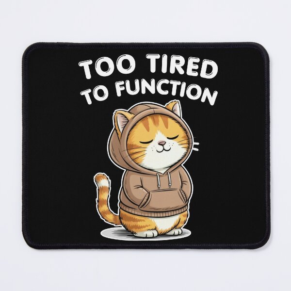 Item preview, Adulting Is Hard Cat – Exhausted Funny Animal Design designed and sold by Ladys-Gents.