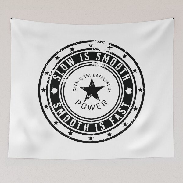 Item preview, Slow is Smooth - Military (black) designed and sold by The Power We Crave.
