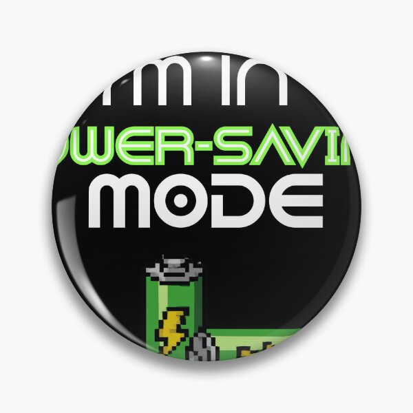 Item preview, Funny Lazy Power Saving Mode designed and sold by Blueberriesandbots.