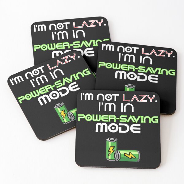 Item preview, Funny Lazy Power Saving Mode designed and sold by Blueberriesandbots.
