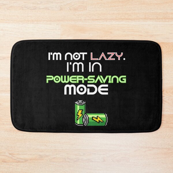 Item preview, Funny Lazy Power Saving Mode designed and sold by Blueberriesandbots.