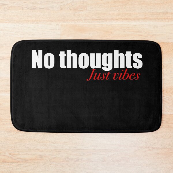 Item preview, No thoughts just vibes designed and sold by Maryart8.