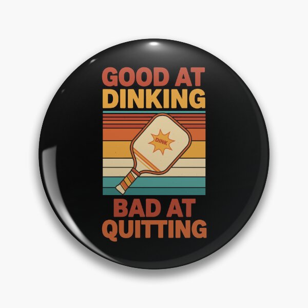 Item preview, Pickleball Funny Player Good At Dinking Bad At designed and sold by LuminOrb.