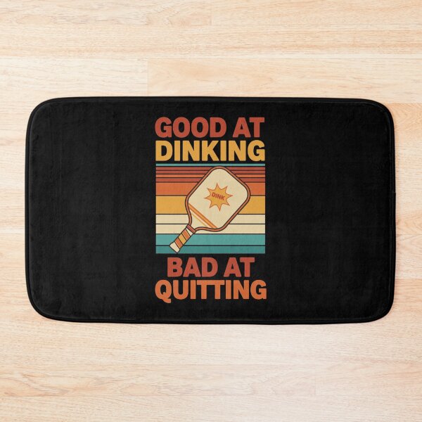 Item preview, Pickleball Funny Player Good At Dinking Bad At designed and sold by LuminOrb.