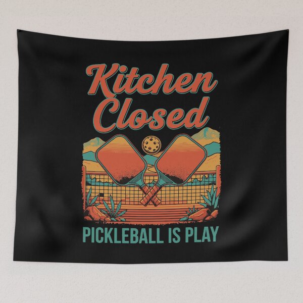 Item preview, Pickleball Kitchen Closed Pickleball Is Play Funny designed and sold by LuminOrb.