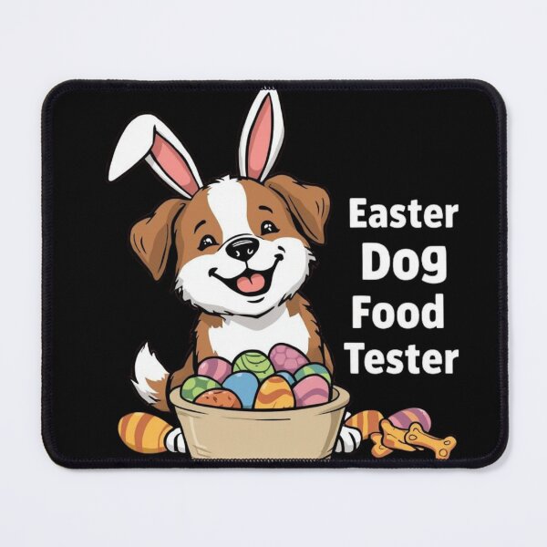 Item preview, Dog food tester Easter edition  designed and sold by YourTrendyTees.