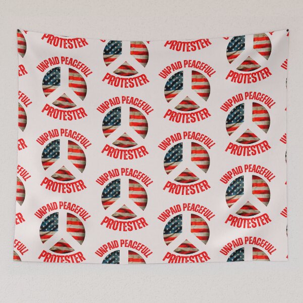 Item preview, Unpaid Peaceful Protester  designed and sold by erozzz.
