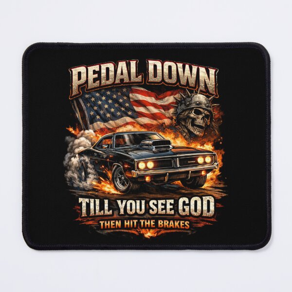 Item preview, Pedal down till you see god designed and sold by Moparsofch.
