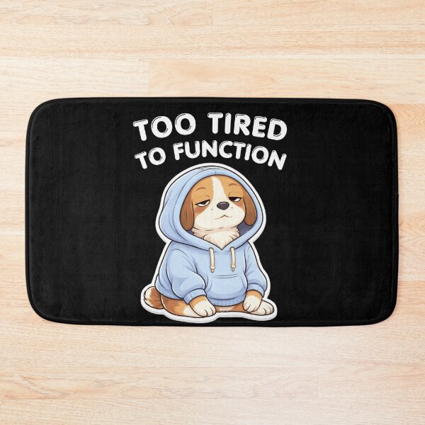 Item preview, Too Tired To Function Dog – Funny Adulting Burnout Meme, Lazy Hoodie Animal designed and sold by Ladys-Gents.
