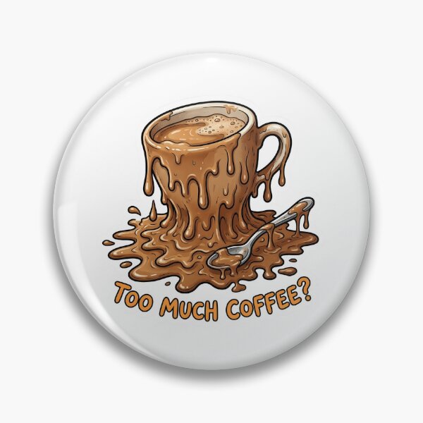 Item preview, Too Much Coffee? - Melting Coffee Cup Surreal Humor designed and sold by WowDezign.