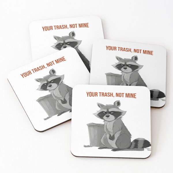 Item preview, Funny Raccoon Meme Collection – Your Trash Not Mine Sarcastic Raccoon Meme Graphic Tee designed and sold by MiraLumeStudio.