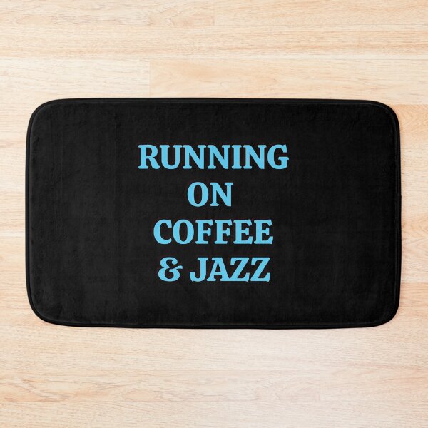 Item preview, Running on coffee and jazz  designed and sold by Inspirationmotivation.