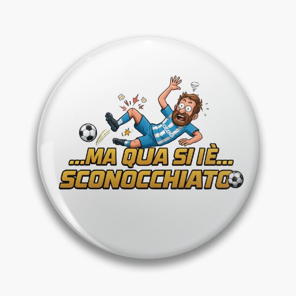 Item preview, "...Ma qua si è sconocchiato!" - Calcio & Fantacalcio Ignorante designed and sold by FantaGhiro87.