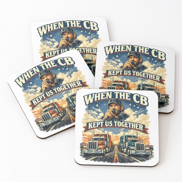 Item preview, When the CB Kept Us Together designed and sold by CoyoteSteelRd.