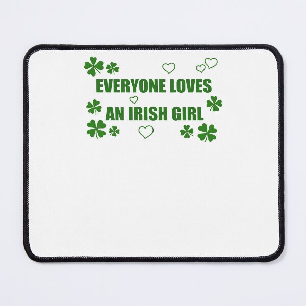 Item preview, Everyone Loves An Irish Girl designed and sold by krystalRomanart.