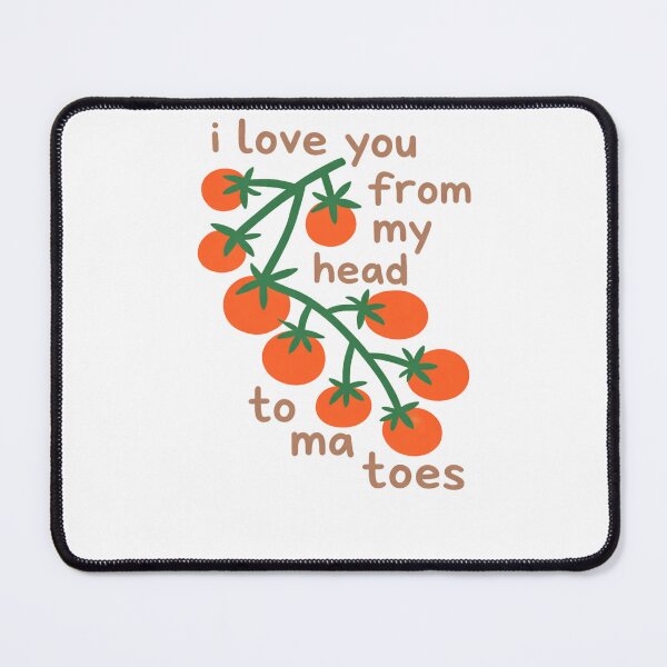Item preview, I Love You From My Head Tomatoes Cute Tomatoes designed and sold by krystalRomanart.