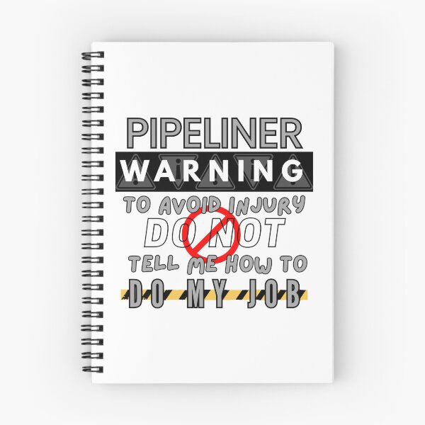 Item preview, Pipeliner Warning designed and sold by hardhathunny.