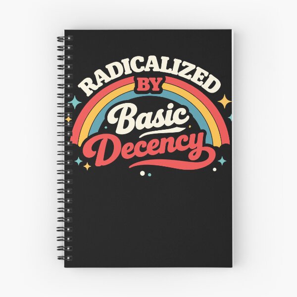 Item preview, radicalized by basic decency designed and sold by will freed18.