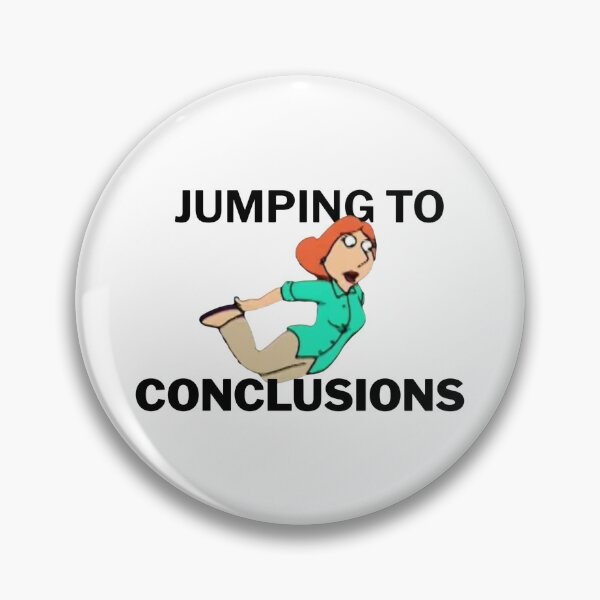 Item preview, Lois Family Guy Meme ‘Jumping to Conclusions’ designed and sold by hnnhbnna.