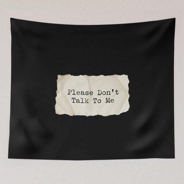Item preview, Please Don't Talk to Me designed and sold by 989-.
