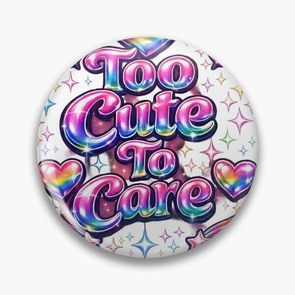 Item preview, Too Cute To Care Rainbow Chrome Y2K designed and sold by Hoffmann-Shop.