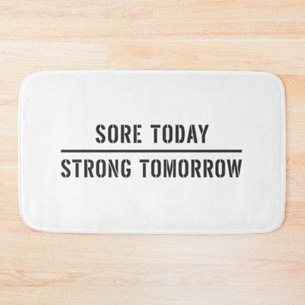 Item preview, Sore Today Strong Tomorrow designed and sold by Old Man Athletics.