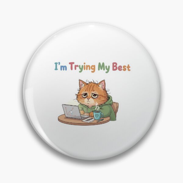 Item preview, I’m Trying My Best Cat designed and sold by carolscoons.