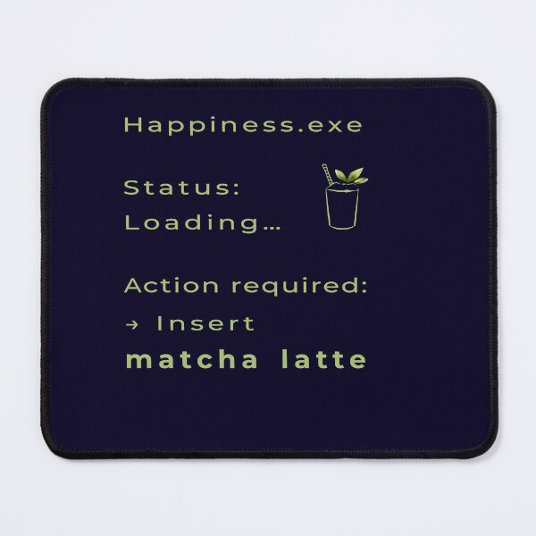 Item preview, Happiness.exe Matcha Latte | Olivgrünes Geek-Typodesign für Coder & Nerds designed and sold by unique art and design.