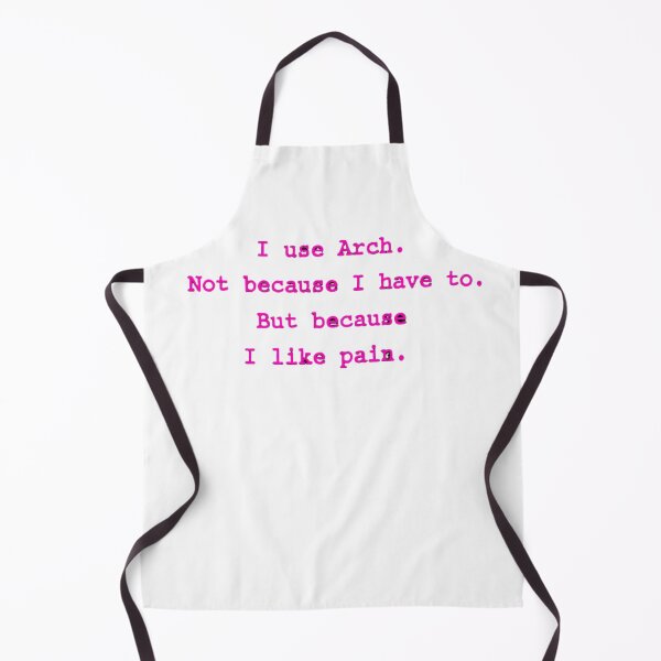 Item preview, Pink Text Arch Linux Meme – I Like Pain – Nerd – Hacker designed and sold by PrintNex.