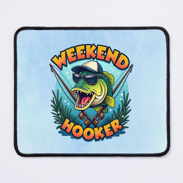 Item preview, Weekend Hooker - Funny Fishing Design designed and sold by MysticOzzy.