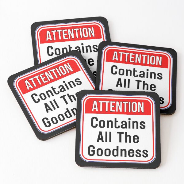 Item preview, ATTENTION:  Contains All The Goodness - funny warning signs work designed and sold by DesignsFromTW-S.