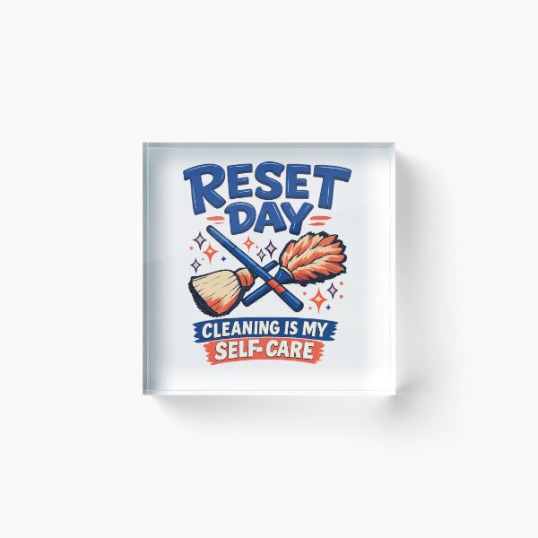 Item preview, Reset Day Cleaning Is My Self Care Routine Humor designed and sold by VaultInk.