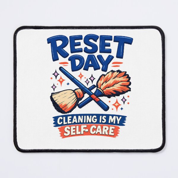 Item preview, Reset Day Cleaning Is My Self Care Routine Humor designed and sold by VaultInk.