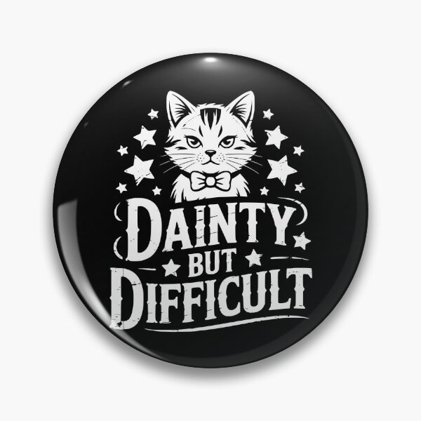 Item preview, Dainty But Difficult designed and sold by theartfulaspie.