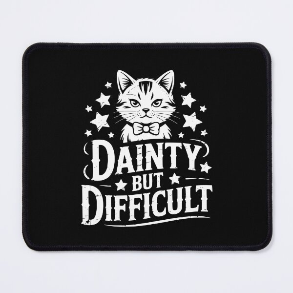 Item preview, Dainty But Difficult designed and sold by theartfulaspie.