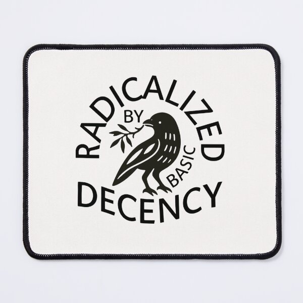 Item preview, Radicalized By Basic Decency Stands For Freedom And Equality designed and sold by SkeletonsDanger.