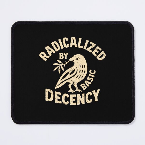 Item preview, Radicalized By Basic Decency Defends Democracy And Equality designed and sold by SkeletonsDanger.