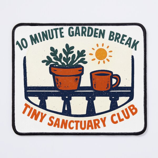 Item preview, 10 Minute Garden Break Tiny Sanctuary Club Badge designed and sold by VaultInk.