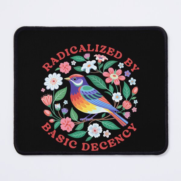 Item preview, Radicalized By Basic Decency Champions Justice And Fairness designed and sold by SkeletonsDanger.