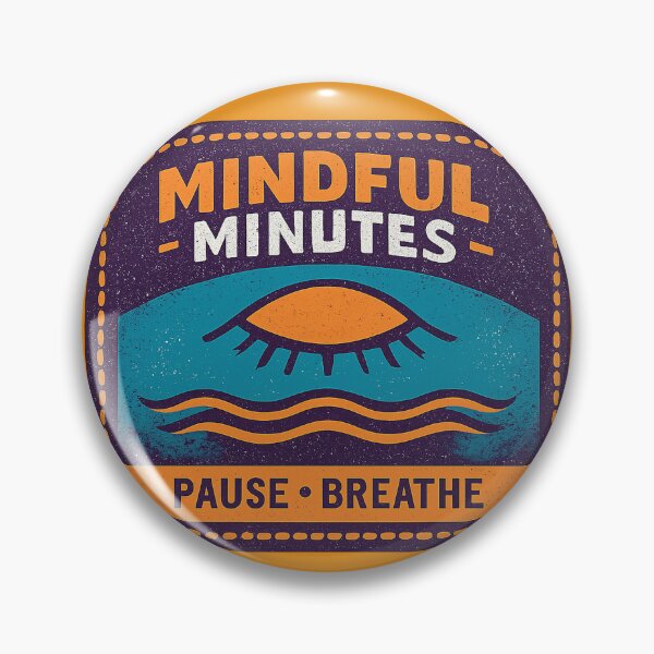 Item preview, Mindful Minutes Pause Breathe Wellness Patch Badge designed and sold by VaultInk.