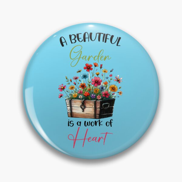 Item preview, A Beautiful Garden Is A Work Of Heart - Keep It Simple designed and sold by TZehrfeldPhotos.