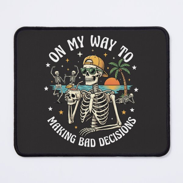 Item preview, On My Way To Making Bad Decisions Humorous Vacation Party Skeleton designed and sold by FormalDehyena.