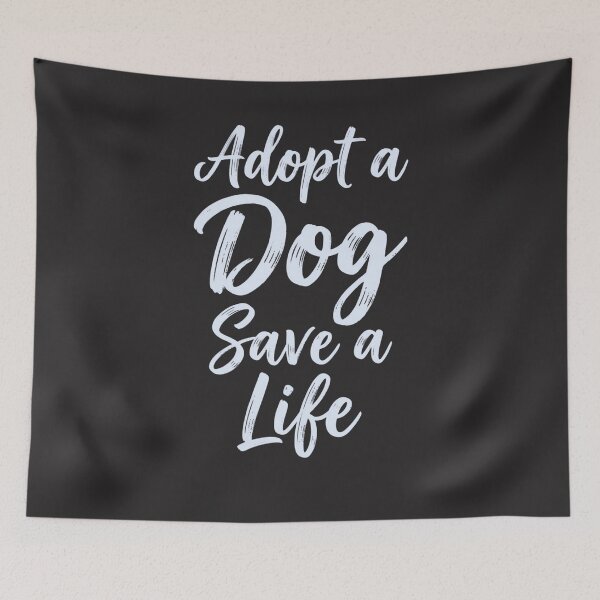 Item preview, Adopt A Dog Save A Life Dog Adoption Animal Rescue Pet Lover designed and sold by FormalDehyena.