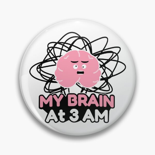 Item preview, My Brain at 3AM – Overthinking Anxiety Funny Meme Design designed and sold by MYTHIC element.
