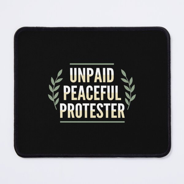 Item preview, Unpaid Peaceful Protester Olive Branch Aesthetic designed and sold by InkImagination1.